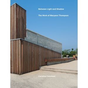 Between Shadow and Light: The Work of Maryann Thompson -- Caroline Constant